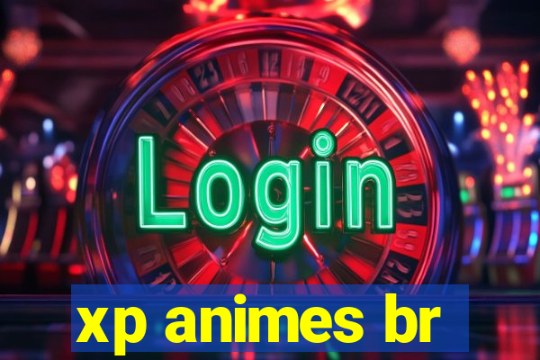 xp animes br